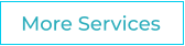 More Services