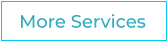 More Services